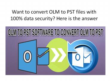 How to convert OLM to PST