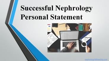 Successful Nephrology Personal Statement