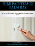 Hire Painters In Palm Bay PowerPoint PPT Presentation