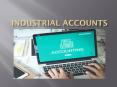 industrial accounts PowerPoint PPT Presentation