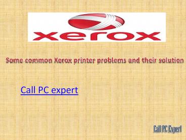xerox printing problems and how we can resolve it