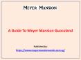 A Guide To Meyer Mansion Guocoland PowerPoint PPT Presentation