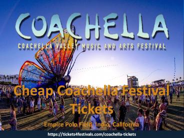 Discount Coachella Festival 2019 Tickets | Coachella Tickets Coupon