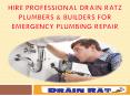 HIRE PROFESSIONAL DRAIN RATZ PLUMBERS & BUILDERS FOR EMERGENCY PLUMBING REPAIR PowerPoint PPT Presentation