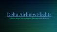 Enjoy a Better Travel Journey through Delta Airlines