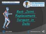 Best Joint Replacement Surgeon in Delhi (1)