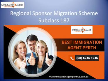 Overview of Regional Sponsor Migration Scheme Subclass 187