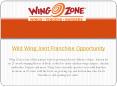 Wild Wing Joint Franchise Opportunity (1) PowerPoint PPT Presentation