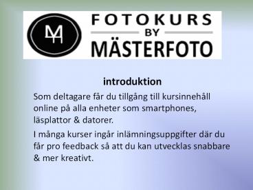 Fotokurs - Fotokurs by Mästerfoto