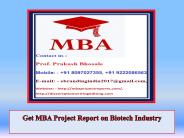 Get MBA Project Report on Biotech Industry