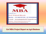 Get MBA Project Report on Agri-Business
