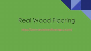 Real Wood Flooring presentation | free to download