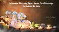 Massage Therapy App - On Demand Massage Delivery PowerPoint PPT Presentation