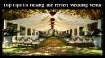 Top Tips To Picking The Perfect Wedding Venue PowerPoint PPT Presentation