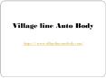 Village Line Auto Body - Auto Body Repair in Amityville, NY PowerPoint PPT Presentation