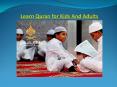 Why are Online Classes To Learn Quran For Adults So Popular? PowerPoint PPT Presentation