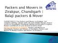 Packers and Movers in Zirakpur, Chandigarh | Balaji packers & Mover PowerPoint PPT Presentation