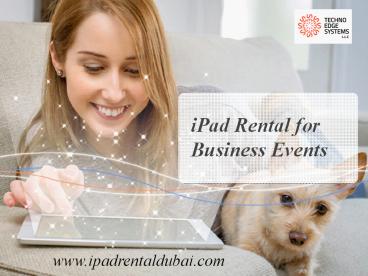 iPad Lease Dubai - iPad Stand and Kiosk Rental Dubai