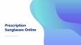Presciption Sunglasses Online PowerPoint PPT Presentation