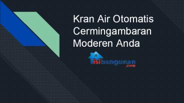 Kran Air Otomatis Cermingambaran Moderen Anda