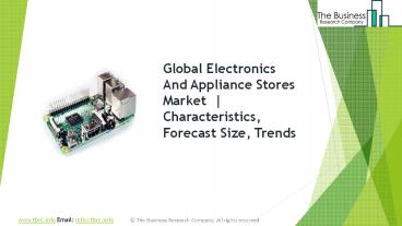 Electronics And Appliance Stores Global Market Report 2019