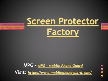 Buy Screen Protector from Factory in China