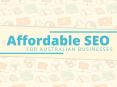 Affordable SEO for Australian Businesses PowerPoint PPT Presentation