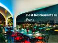 Best Restaurants In Pune PowerPoint PPT Presentation