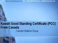 Kuwait Good Standing Certificate (PCC) From Canada PowerPoint PPT Presentation