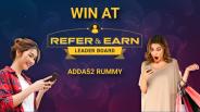 Win at Refer & Earn Leaderboard in Adda52 Rummy