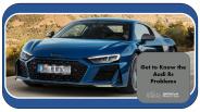 Get to Know the Audi R8 Problems