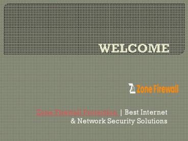 Zone Firewall Protection | Best Internet & Network Security Solutions