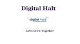 Digital Halt Let's Grow Together PowerPoint PPT Presentation