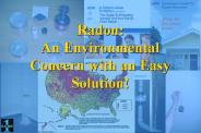Radon: An Environmental Concern with an easy solution