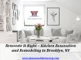 Renovate It Right – Kitchen Renovation and Remodeling in Brooklyn, NY PowerPoint PPT Presentation