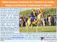 Most Famous Festivals for Travelers in India, Nepal and Bhutan Celebrated In March PowerPoint PPT Presentation