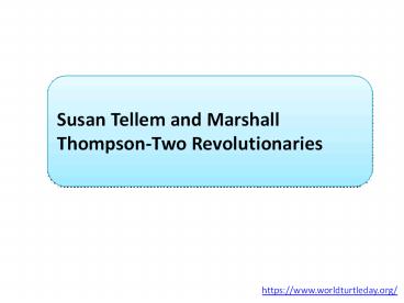 Susan Tellem and Marshall Thompson-Two Revolutionaries
