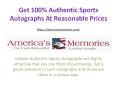 Get 100% Authentic Sports Autographs At Reasonable Prices PowerPoint PPT Presentation
