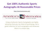 Get 100% Authentic Sports Autographs At Reasonable Prices