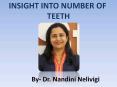 INSIGHT INTO NUMBER OF TEETH PowerPoint PPT Presentation