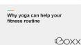 Why Yoga Can Help Your Fitness Routine PowerPoint PPT Presentation