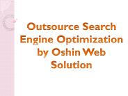 Outsource Search Engine Optimization by Oshin Web Solution