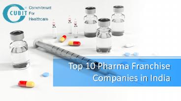 Top 10 Pharma Franchise Companies in India