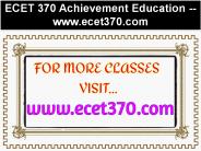ECET 370 Achievement Education--ecet370.com