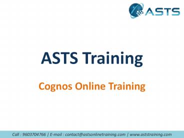 Cognos Online Training-ASTSTraining