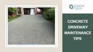 Concrete Driveway Maintenance Tips