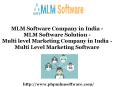 MLM Software Company in India PowerPoint PPT Presentation
