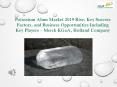 Potassium Alum Market 2019 Rise, Key Success Factors, and Business Opportunities Including Key Players – Merck KGaA, Holland Company PowerPoint PPT Presentation