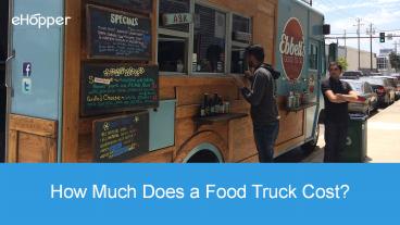 How Much Does a Food Truck Cost?