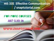HIS 335  Effective Communication / snaptutorial.com